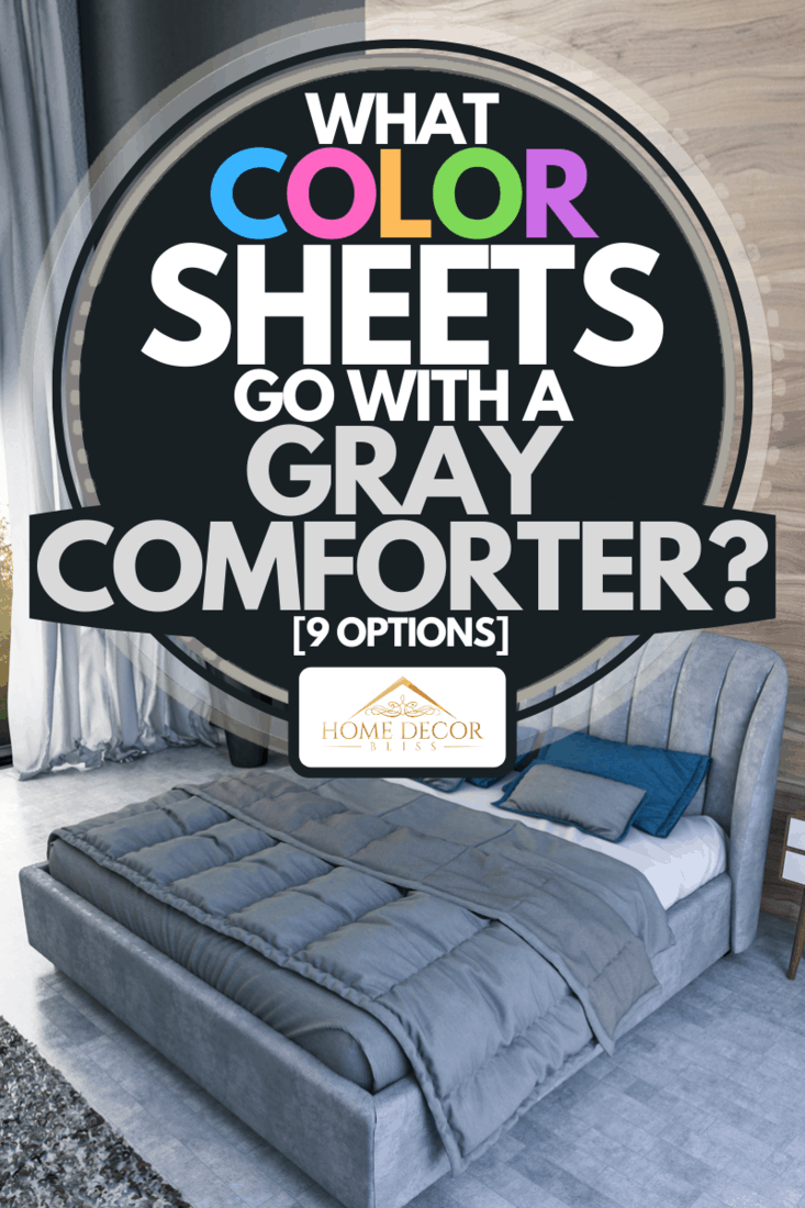 What Color Goes With Grey Sheets?